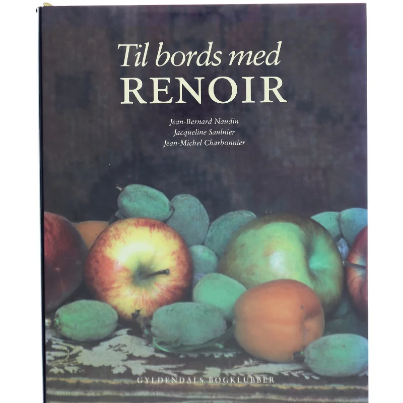 Til bords med Renoir bog fra Gyldendals Bogklubber