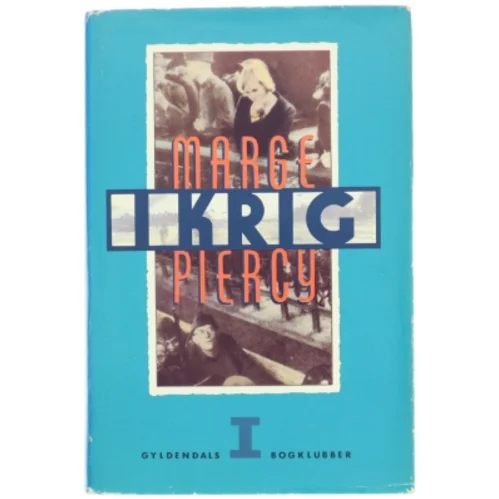 Brugt bog 'Krig' af Marge Piercy fra Gyldendals Bogklubber