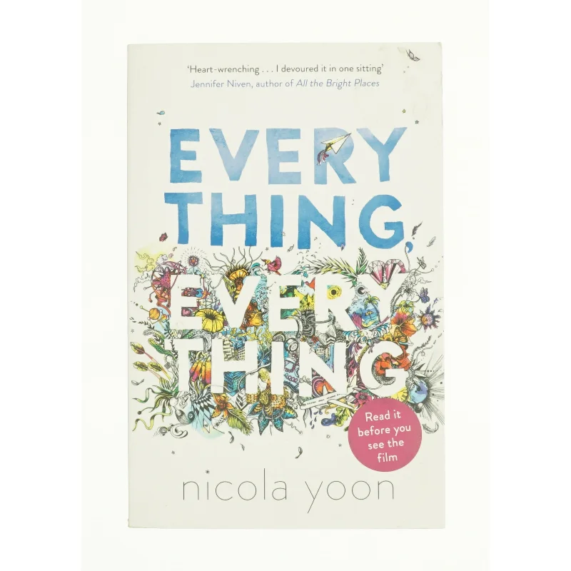 Everything, Everything by Nicola Yoon af Nicola Yoon (Bog)