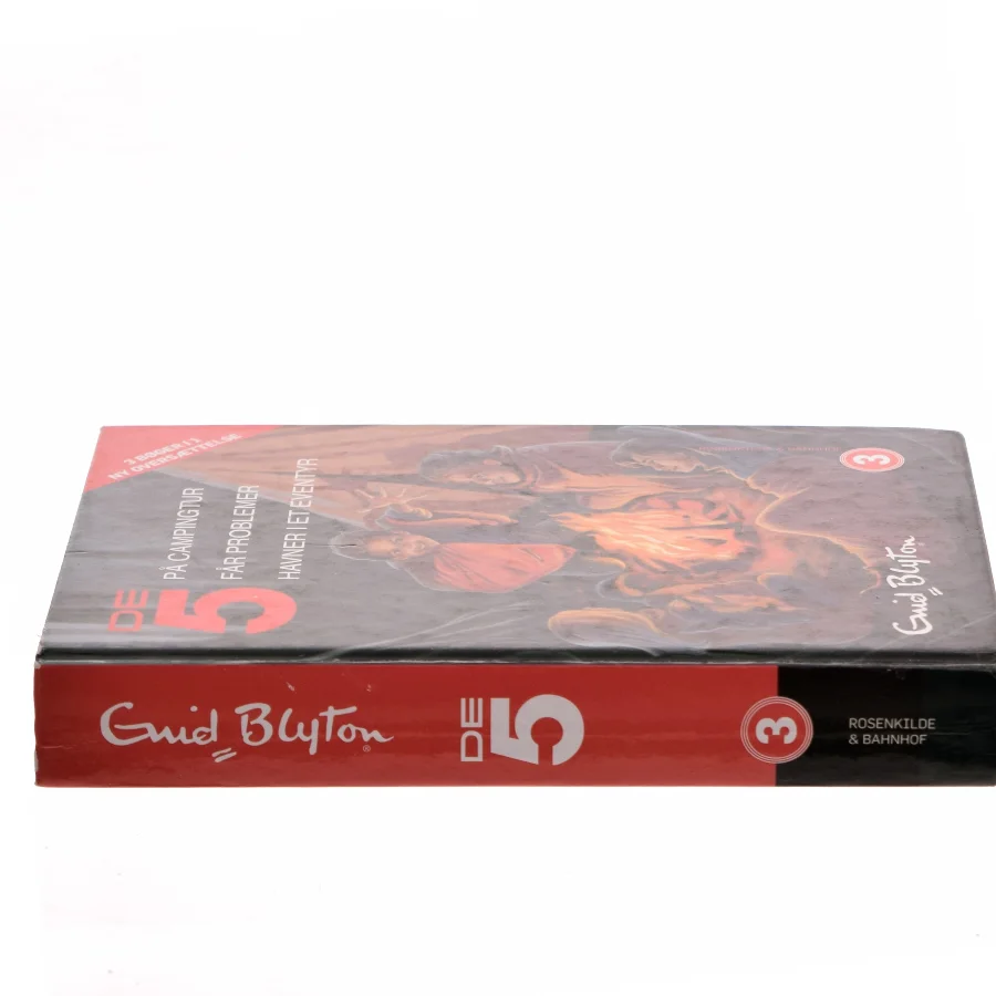 De 5 på campingtur : De 5 får problemer : De 5 havner i et eventyr af Enid Blyton (Bog)