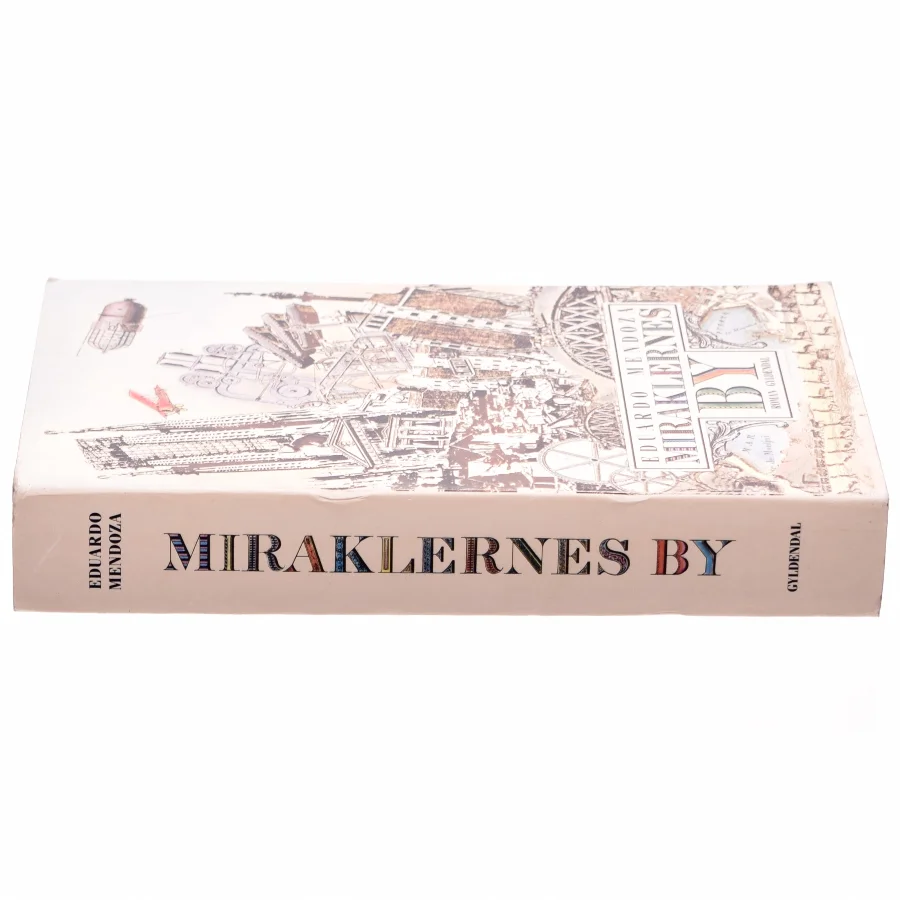 Miraklernes by af Eduardo Mendoza (bog)