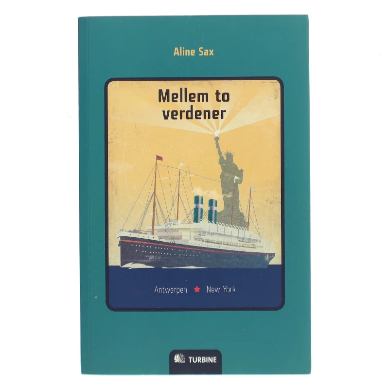 Mellem to verdener af Aline Sax (Bog)