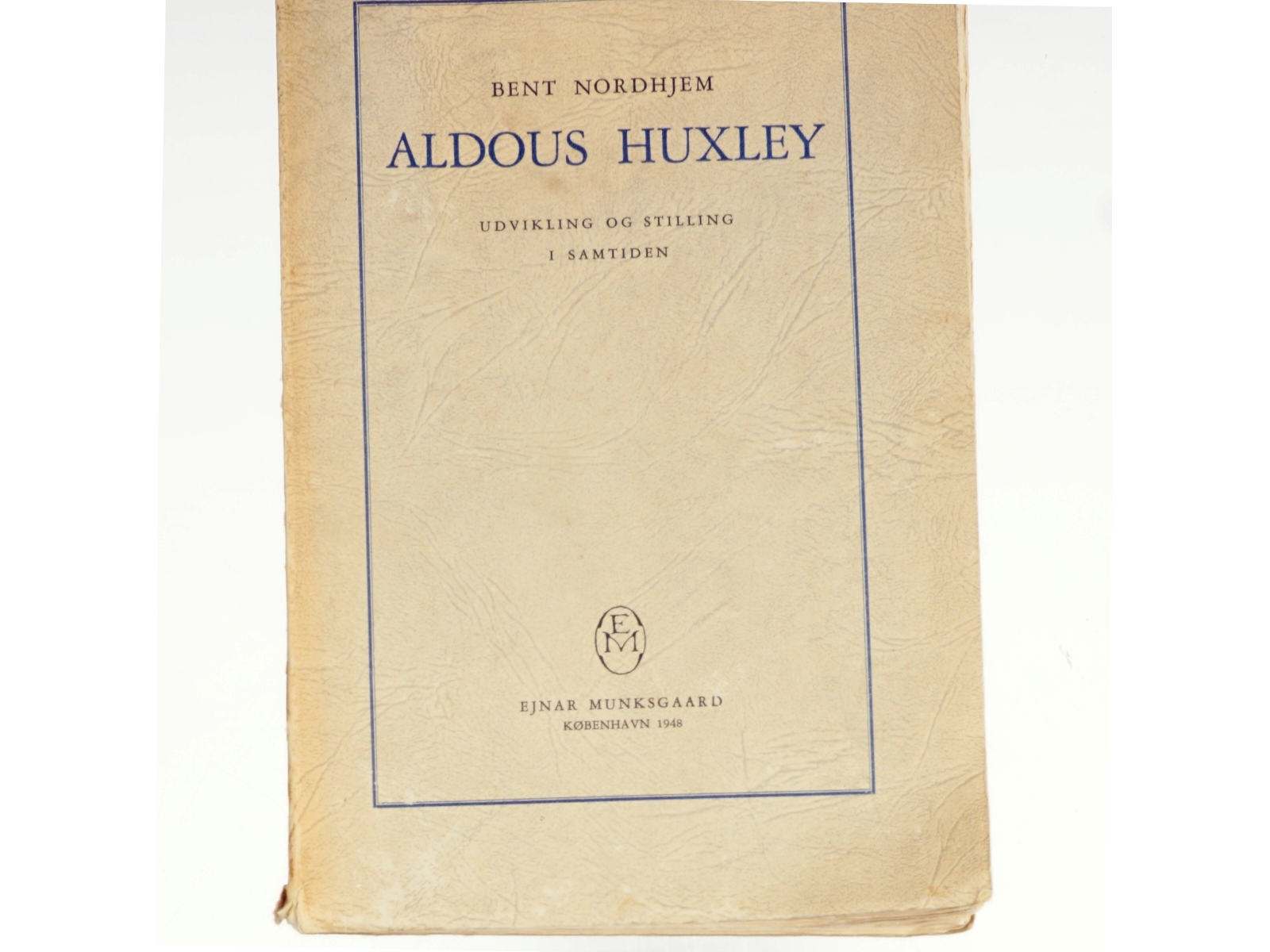 Aldous Huxley. Udvikling og stilling i samtiden af Bent Nordhjem (bog)
