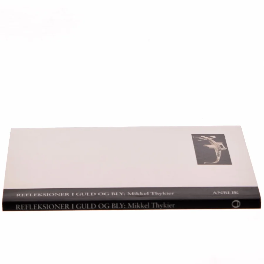 Refleksioner i guld og bly : tre improvisationer af Mikkel Thykier (Bog)