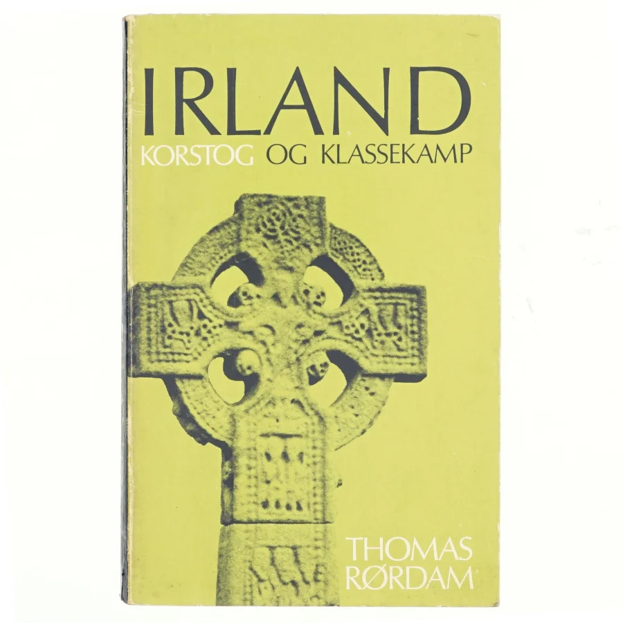 Irland. Korstog og klassekamp af Thomas Rødam (bog)