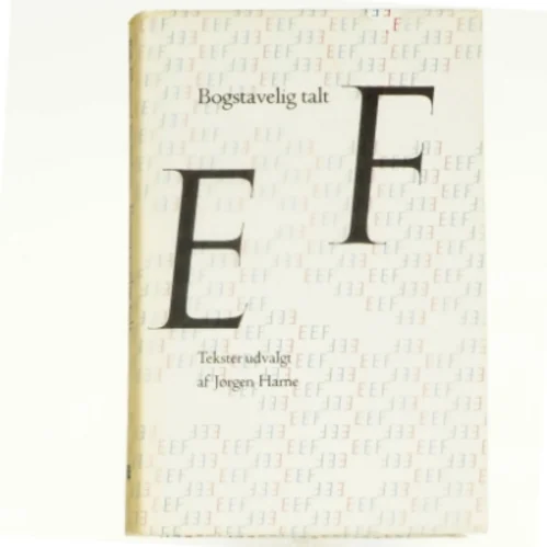 Bogstaveligt talt af Erik Ellegaard Frederiksen (bog)