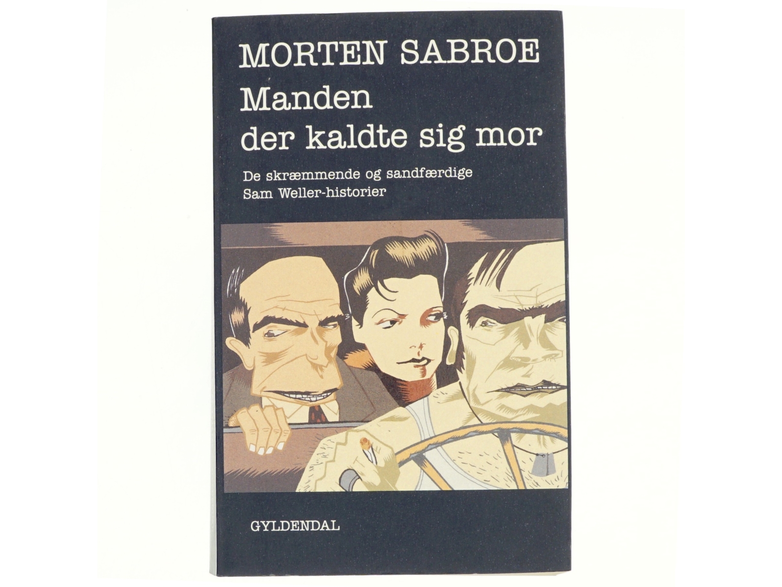 Manden der kaldte sig mor af Morten Sabroe (Bog)