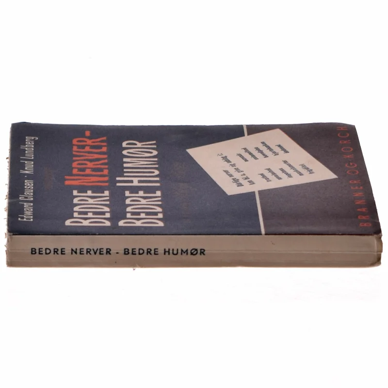 Edward Clausen og Knud Lundberg: Bedre nerver - bedre humør