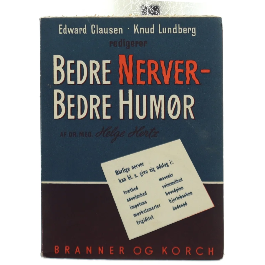 Edward Clausen og Knud Lundberg: Bedre nerver - bedre humør