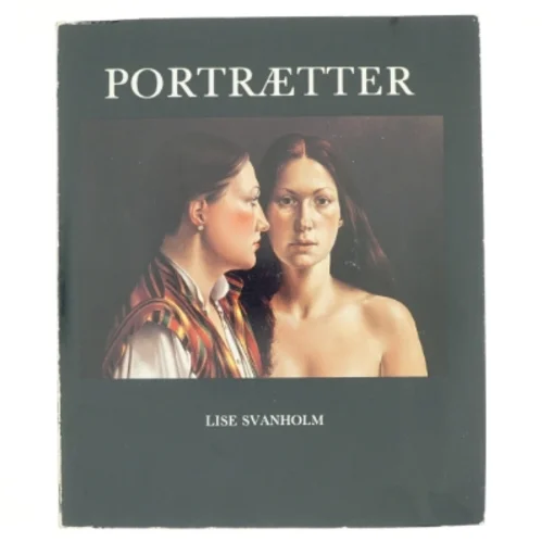 Portrætter af Lise Svanholm (bog)