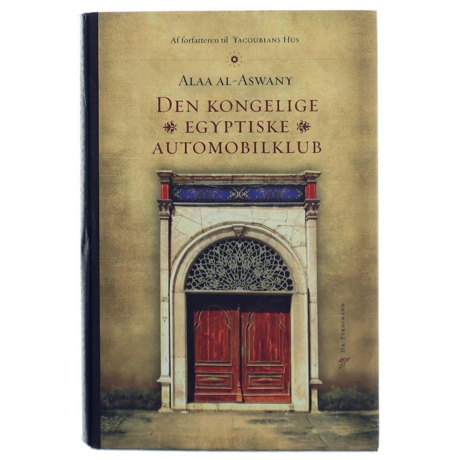 Alaa Al-Aswany: Den kongelige egyptiske automobilklub