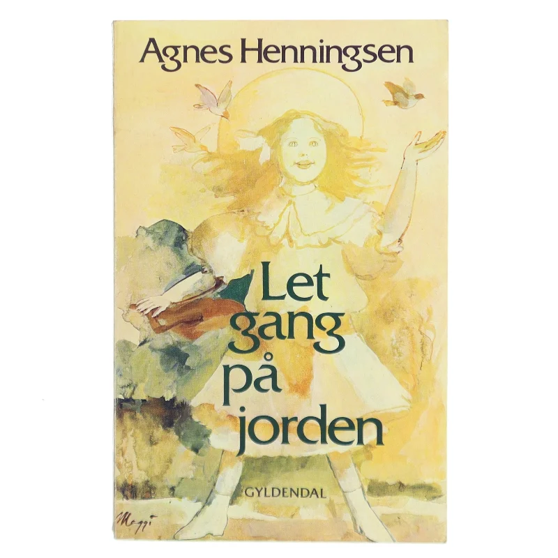 Let gang på jorden af Agnes Henningsen (Bog)