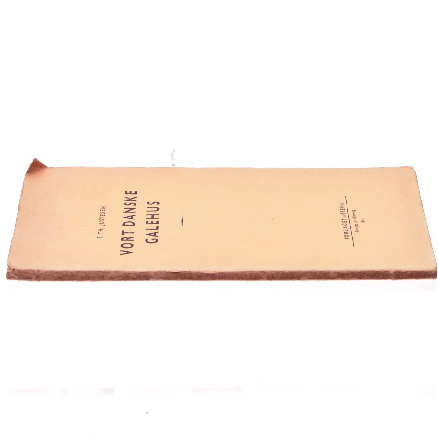 P.Th. Justesen: Vort danske galehus