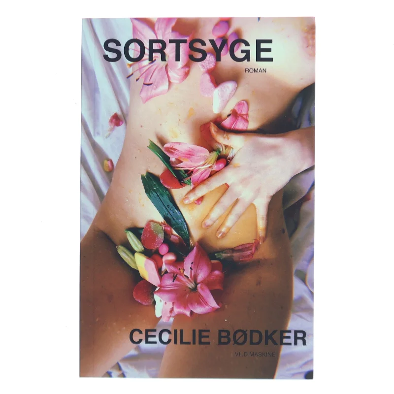 Sortsyge : roman af Cecilie Bødker (f. 1990-04-21) (Bog)