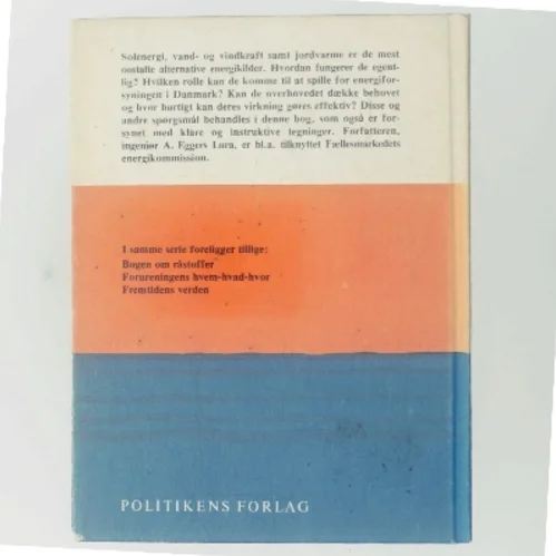 Bogen om alternative energikilder af A. Eggers Lura (Bog)