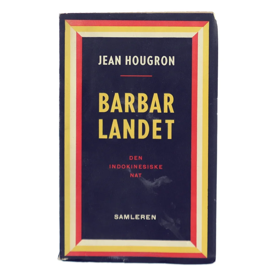 Barbarlandet af Jean Hougron (Bog)