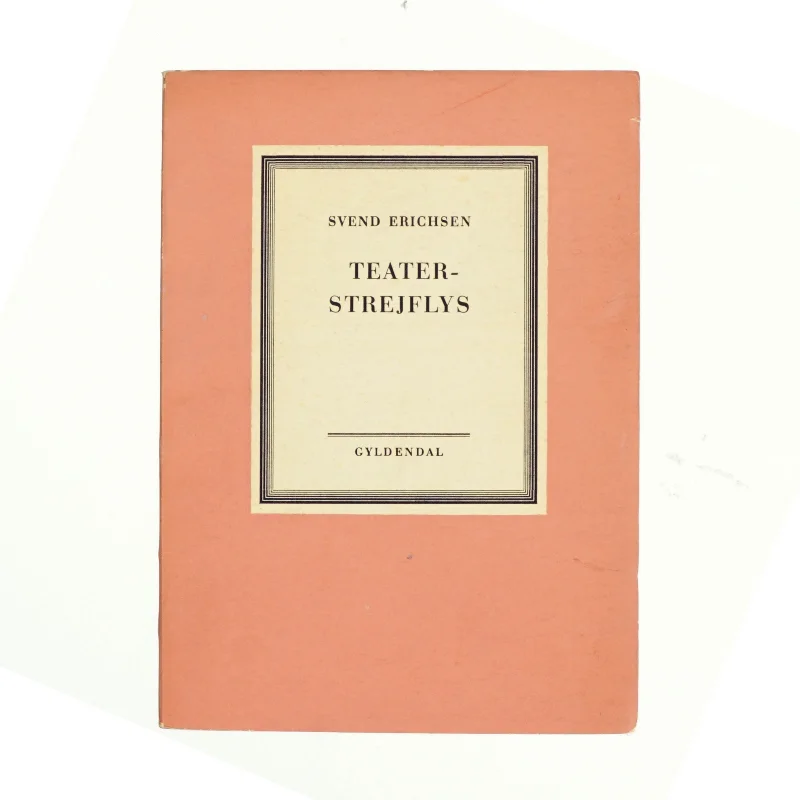 Teaterstrejflys af Svend erichsen (bog)