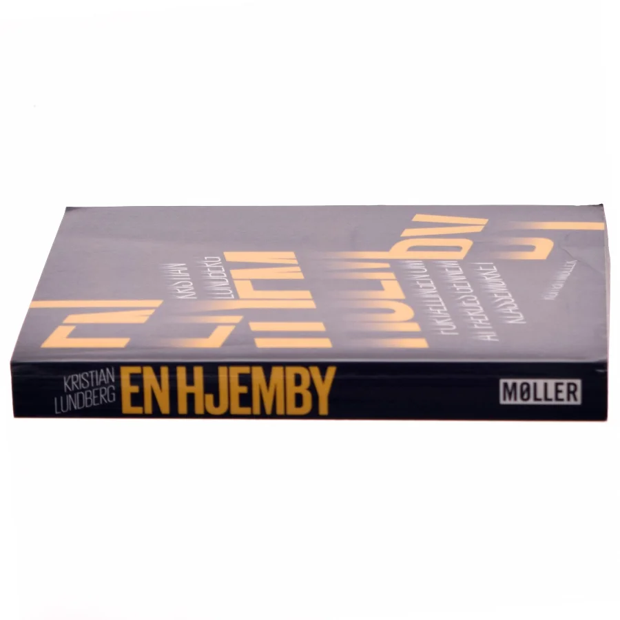 En hjemby : fortællingen om at færdes gennem klassemørket af Kristian Lundberg (Bog)