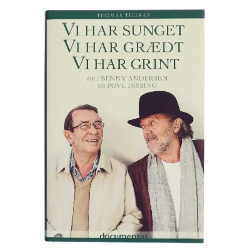 Vi har sunget, vi har grædt, vi har grint af Thomas Thurah (Bog)