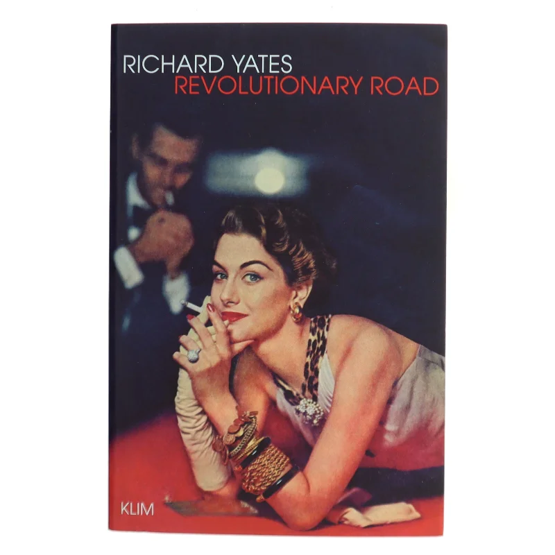 Revolutionary Road af Richard Yates (f. 1926) (Bog)