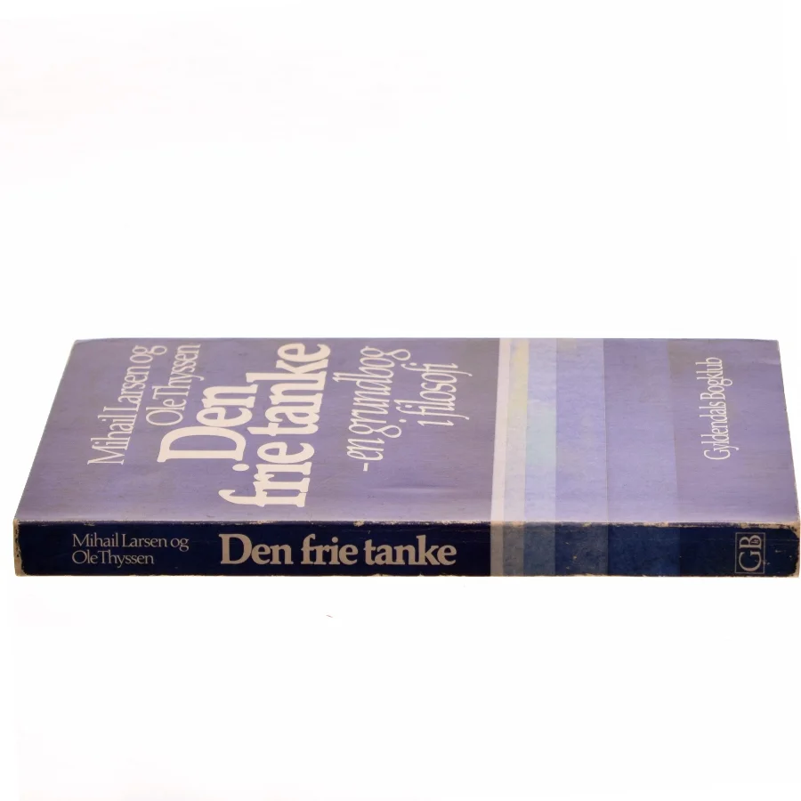 Den frie tanke af Mihail Larsen (Bog)