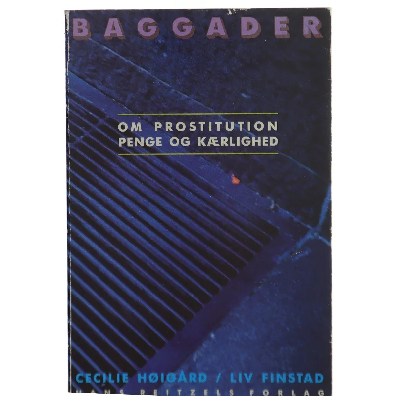 Cecilie Høigaard og Liv Finstad: Baggader