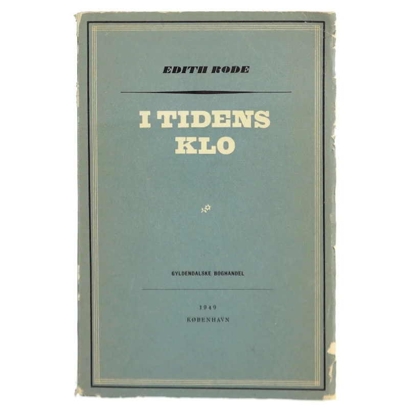 I Tidens Klo af Edith Rode (Bog)