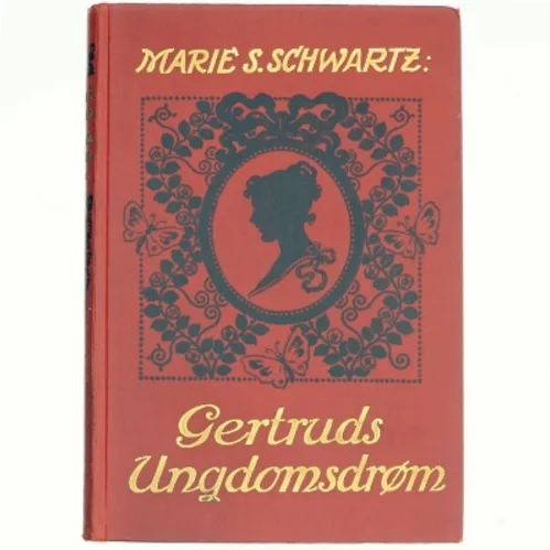 Gertuds ungdomsdrøm af Marie S. Schwartz (bog)