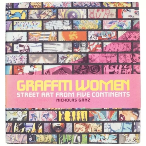Graffitti Women af Nicholas Ganz (bog)