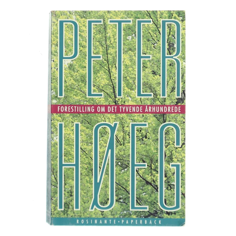 Forestilling om det tyvende århundrede af Peter Høeg (Bog)