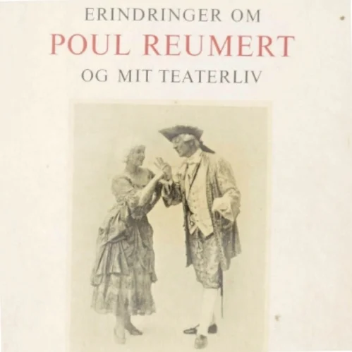 Rigmor Reumert: Erindringer om Poul Reumert og mit teaterliv