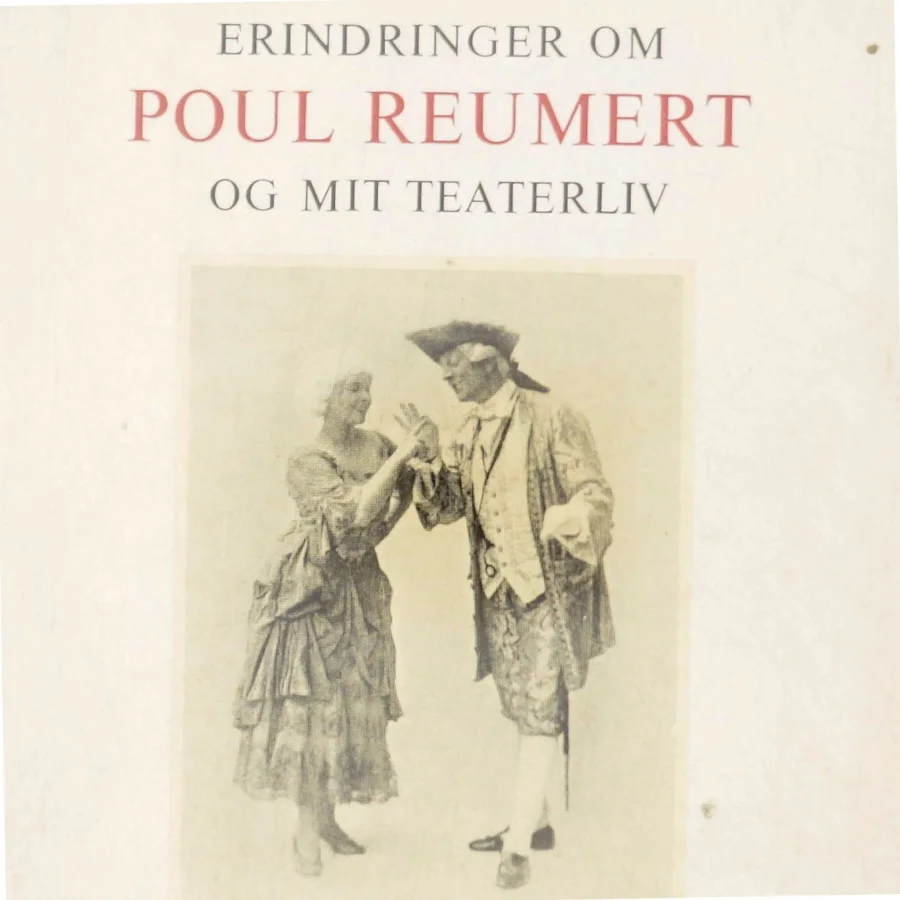 Rigmor Reumert: Erindringer om Poul Reumert og mit teaterliv