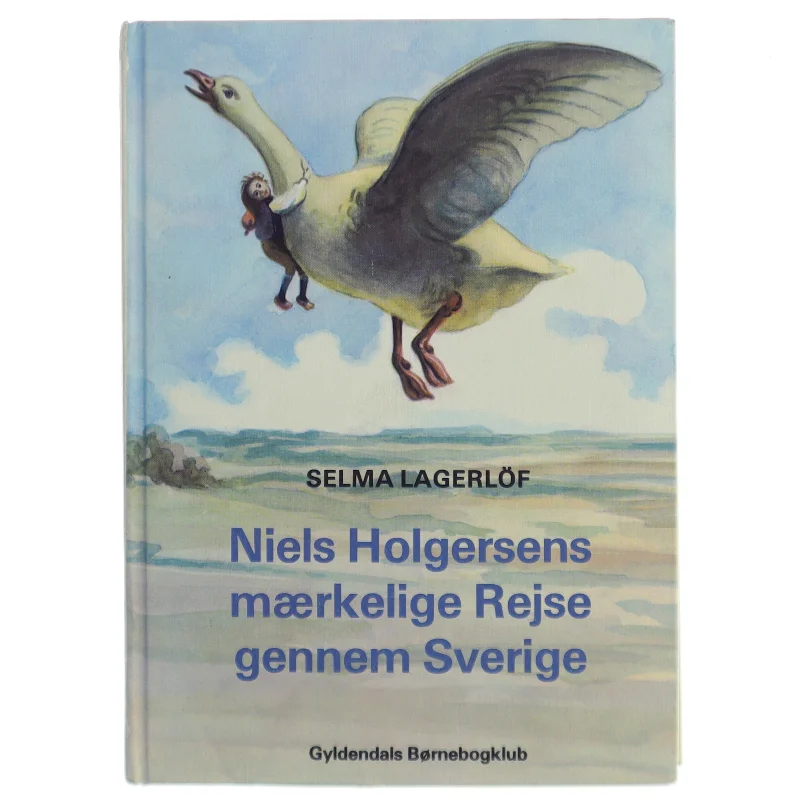 Selma Lagerlöf: Niels Holgersens mærkelige rejse gennem Sverige