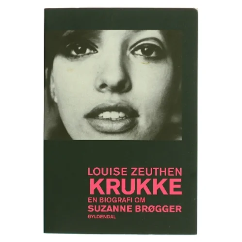Krukke : en biografi om Suzanne Brøgger af Louise Zeuthen (Bog)