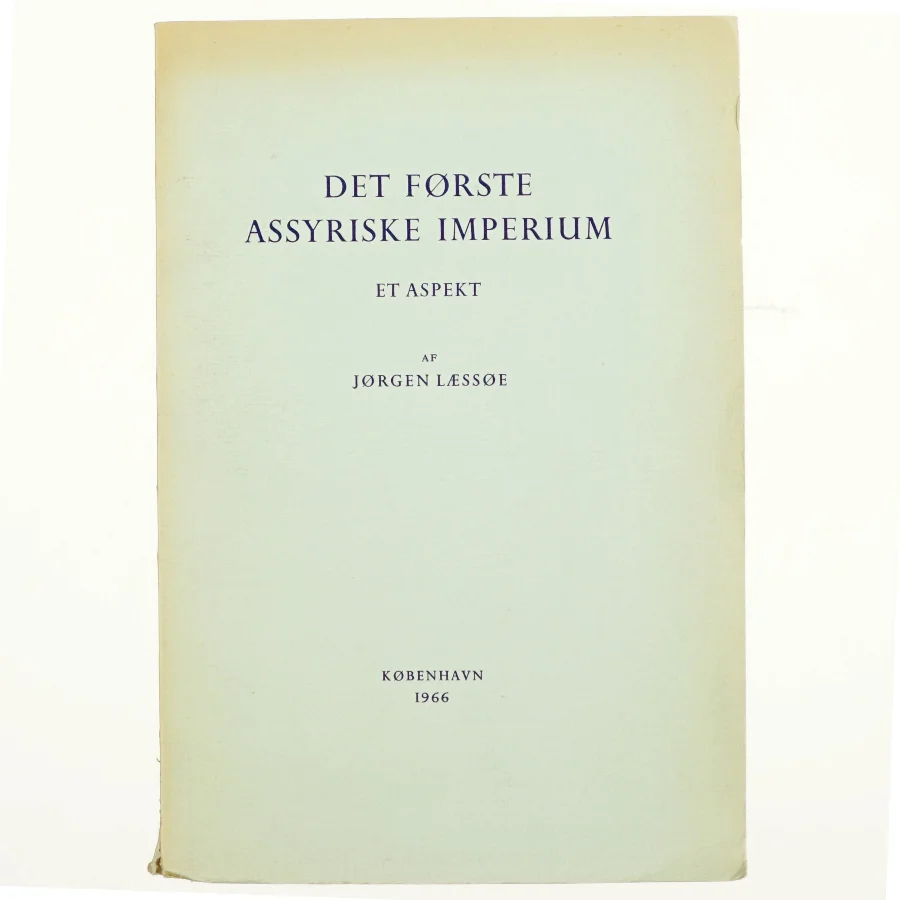 Det første assyriske imperium af Jørgen Læssøe (bog)