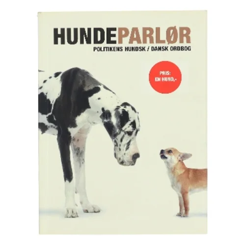 Hundeparlør : Politikens hundsk-dansk ordbog (Bog)