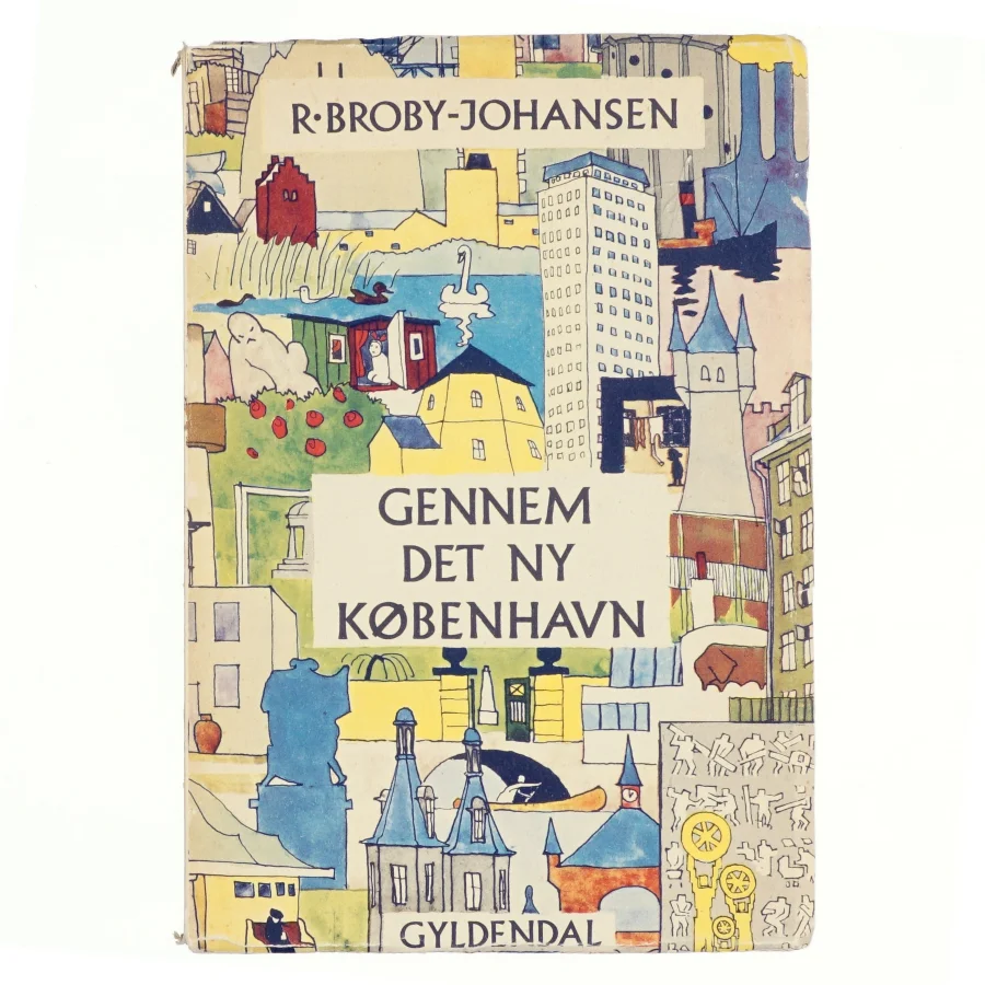 Gennem det ny København af R. Broby-Johansen (bog)
