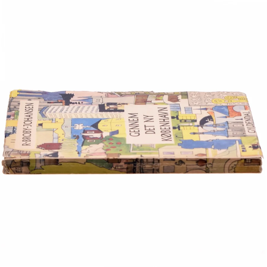 Gennem det ny København af R. Broby-Johansen (bog)