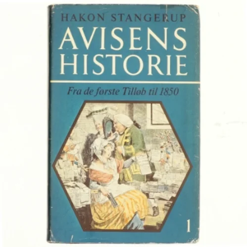 Avisens historie 1 af Hakon Stangerup (bog)