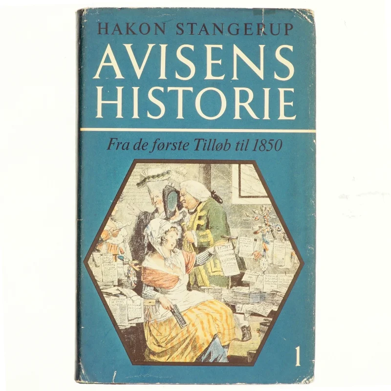 Avisens historie 1 af Hakon Stangerup (bog)