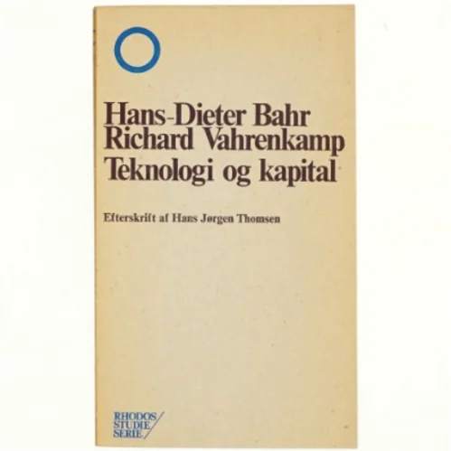 Teknologi og kapital af Hans-Dieter Bahr (bog)