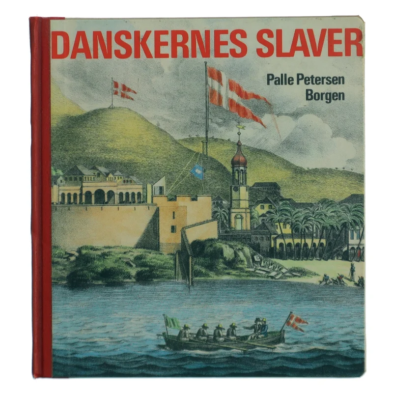 Palle Petersen: Danskernes slaver