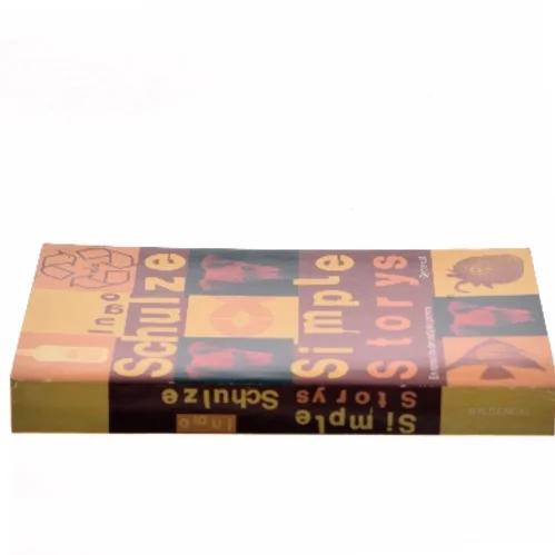Simple storys : en roman fra den østtyske provins af Ingo Schulze (Bog)