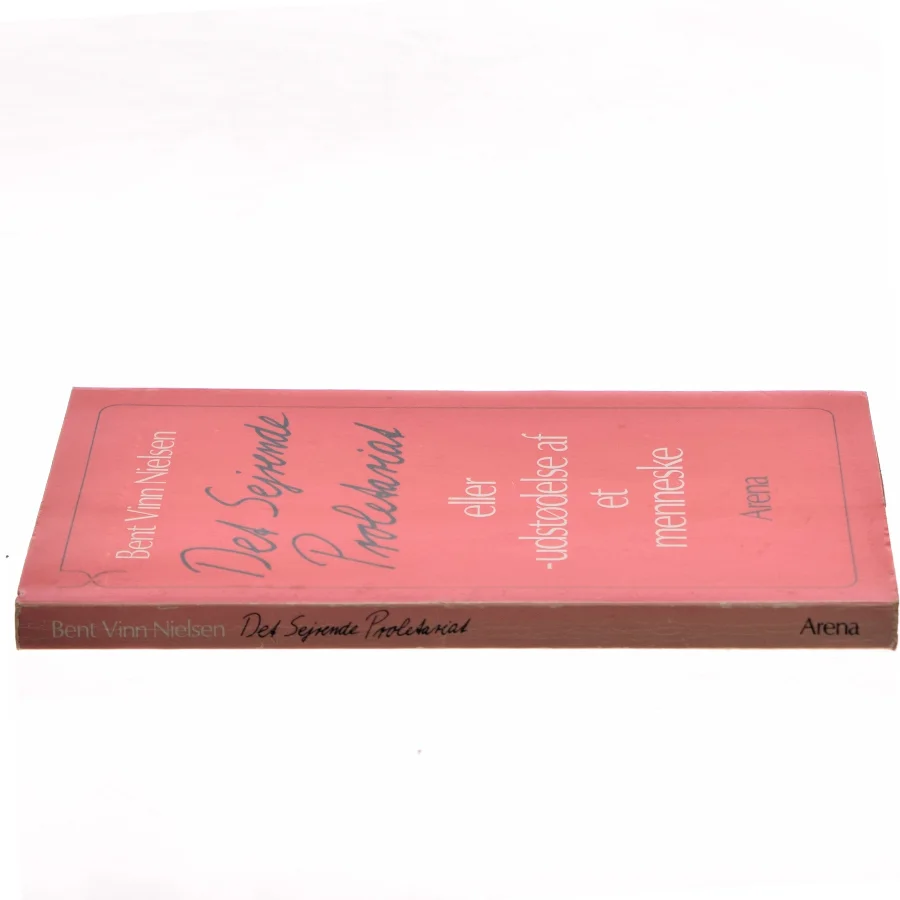 Det Sejrende Proletariat eller udstødelse af et menneske af Bent Vinn Nielsen (Bog)