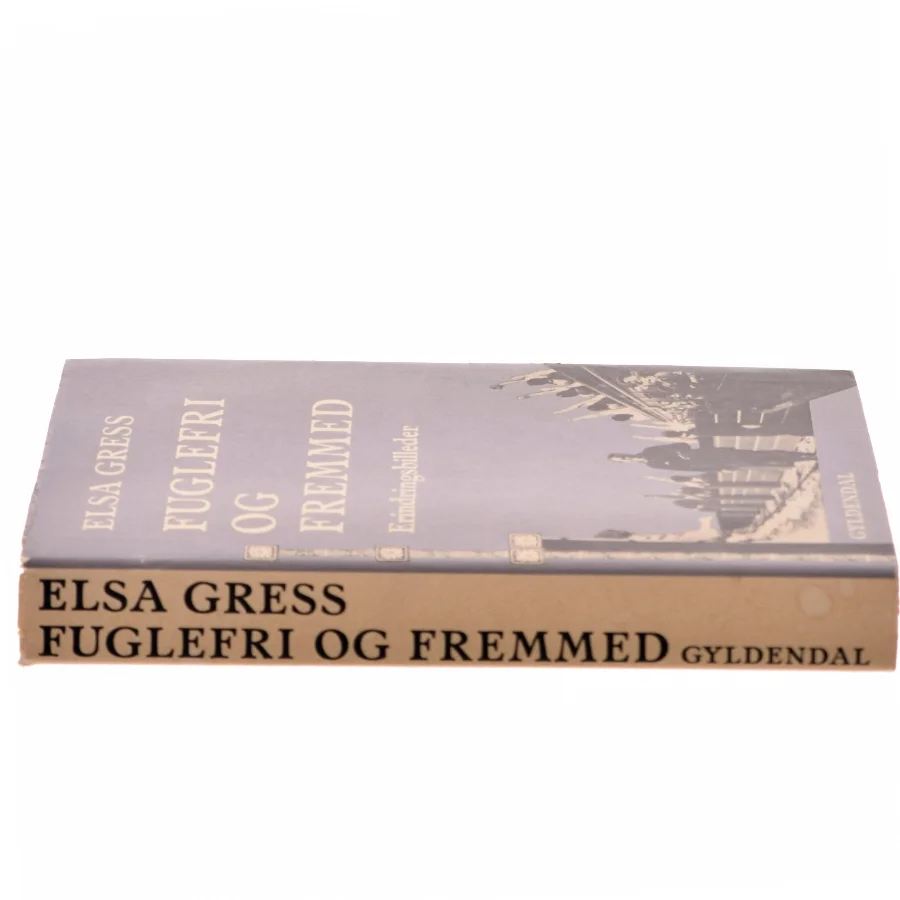 Fuglefri og Fremmed (Bog)