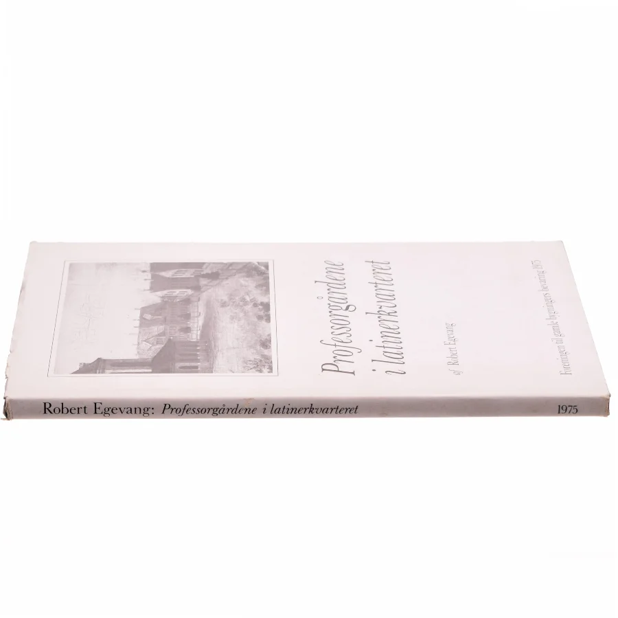 Professorgården i latinerkvarteret af Robert Egevang (bog)
