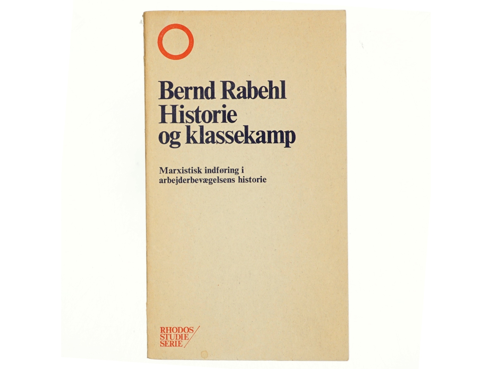 Historie og klassekamp af Bernd Rabehl (bog)