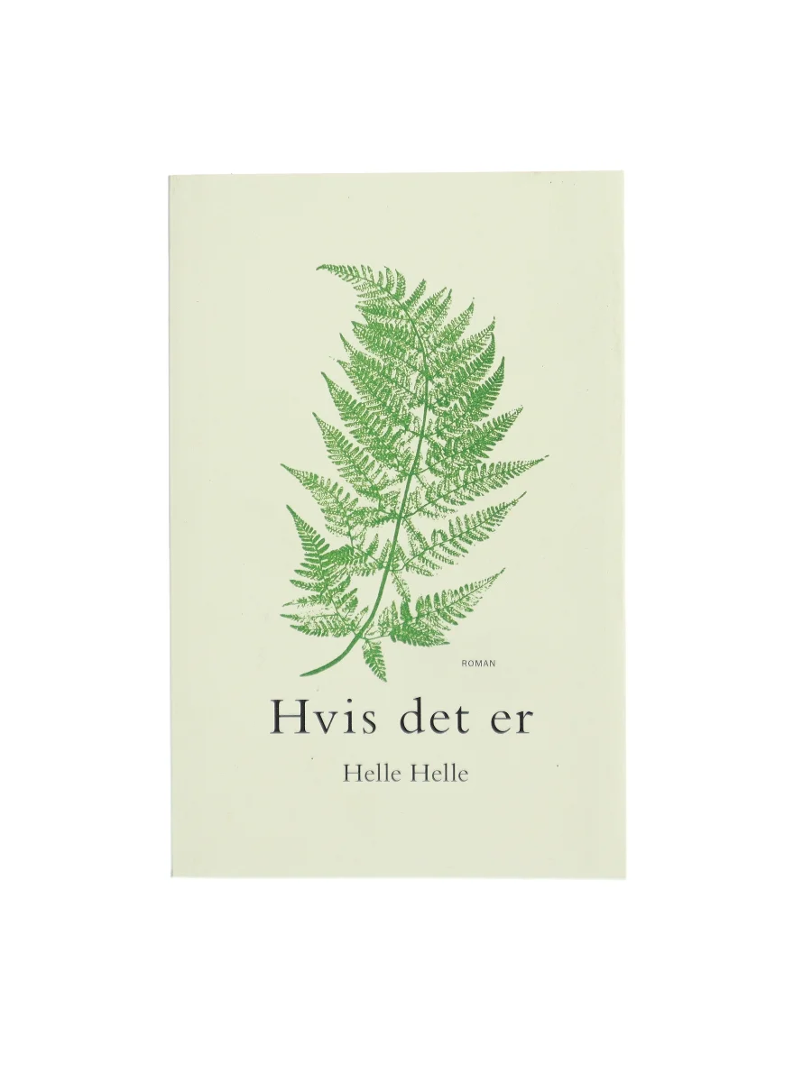 Forsiden af Hvis det er af Helle Helle