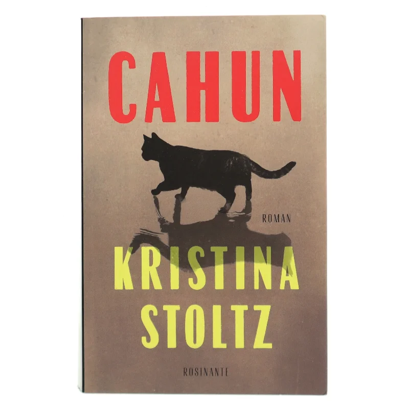 Cahun : en roman om Claude Cahun af Kristina Stoltz (Bog)