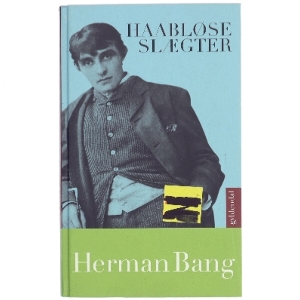 Håbløse Slægter af Herman Bang (Bog)